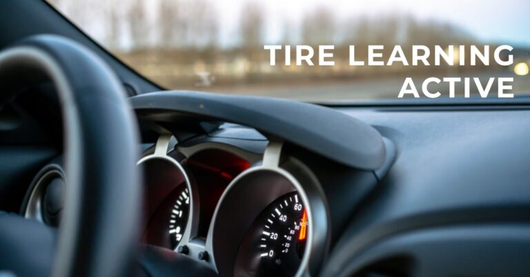What Does Tire Learning Active Mean